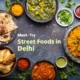 food to try in Delhi